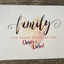 Postkarte "family Die beste Mischung aus Chaos & Liebe"