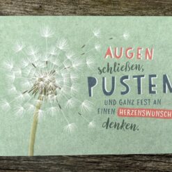 Postkarte "Augen schließen, PUSTEN und ganz fest an einen Herzenswunsch denken.“
