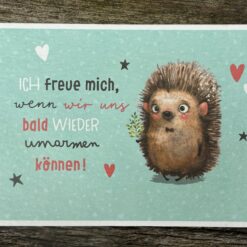 Postkarte Igel "Ich freue mich, wenn wir uns bald wieder umarmen können!“
